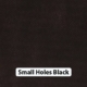 Small Holes Black