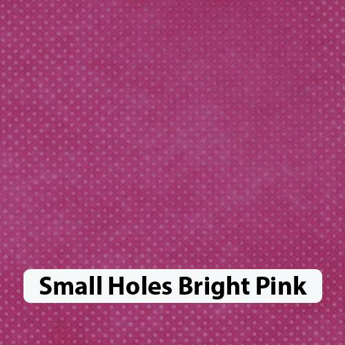 Small Holes Brt Pink