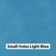 Small Holes Lt Blue